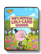 Load image into Gallery viewer, Deep fried Pop's Deep Fried Loli-Land Garden 3.5G Sticker Mylar Bags