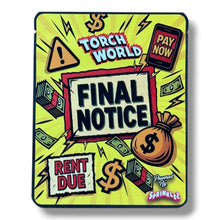 Load image into Gallery viewer, Torch World Final Notice 3.5G Mylar sticker Bags -With stickers and label
