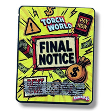 Load image into Gallery viewer, Torch World Final Notice 3.5G Mylar sticker Bags -With stickers and label
