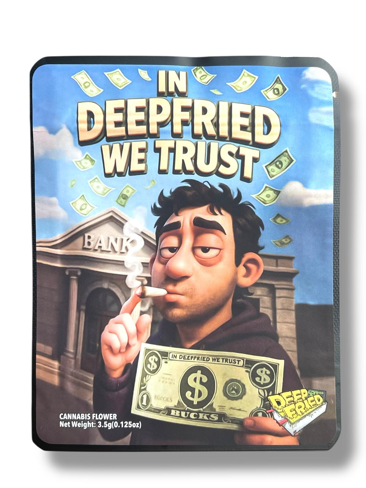 In Deep Fried We Trust 3.5G Sticker Mylar Bags – Black Unicorn Hub