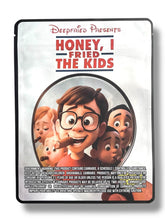 Load image into Gallery viewer, Deep Fried Honey, I Fried The Kids Sticker Bag 1 OZ 28G empty Mylar bag 1-ounce
