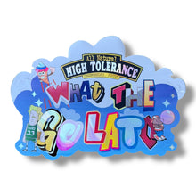 Load image into Gallery viewer, High Tolerance What the Gelato Mylar Bag 3.5g shape bag
