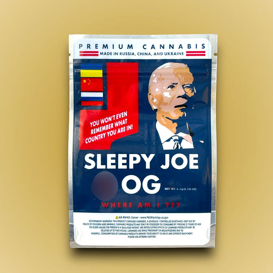 Sleepy Joe OG 3.5G Mylar Bags Biden President-Where am I?
